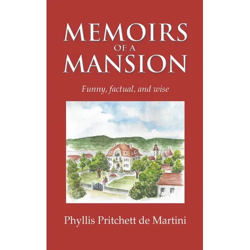 Memoirs of a Mansion