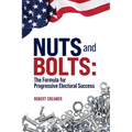 Nuts and Bolts: The Formula for Progressive Electoral Success