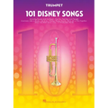 101 Disney Songs for Trumpet Sheet Music Songbook Solo Instrumental Folio for All Levels Includes Let It Go, a Whole New World, Beauty and the Beast &