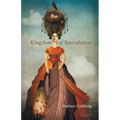 Kingdom of Speculation