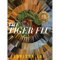 The Tiger Flu
