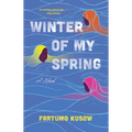 Winter of My Spring