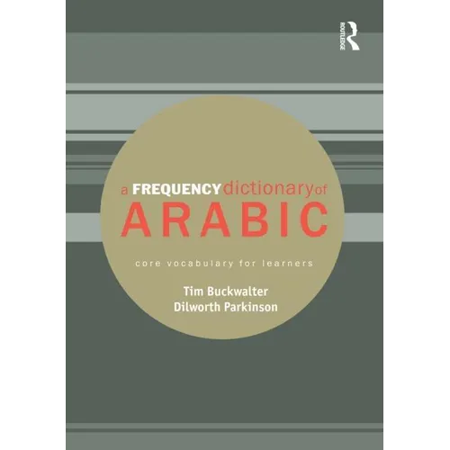A Frequency Dictionary of Arabic: Core Vocabulary for Learners