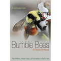 Bumble Bees of North America: An Identification Guide