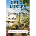 Coming Home To Azalea Point