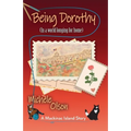 Being Dorothy (In a world longing for home)