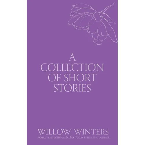 A Collection of Short Stories: You Have a Piece of My Heart