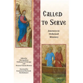 Called to Serve: Journeys to Ordained Ministry