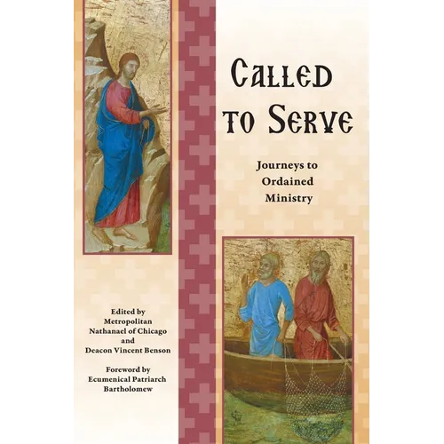 Called to Serve: Journeys to Ordained Ministry