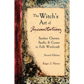 The Witch's Art of Incantation: Spoken Charms, Spells, & Curses in Folk Witchcraft
