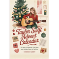Taylor Swift Advent Calendar: 25 Days of Surprises, Fun Facts, and Holiday Cheer for Swifties