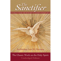 The Sanctifier: The Classic Work on the Holy Spirit