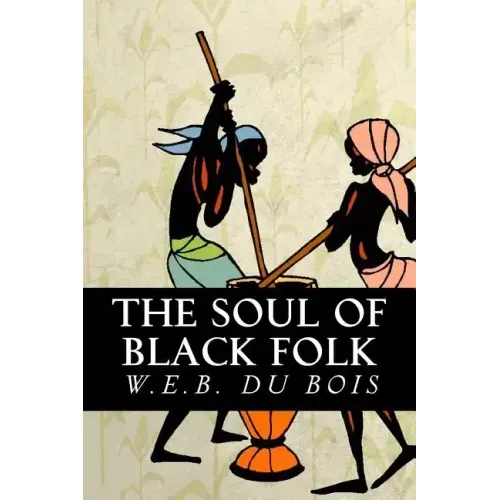 The Soul of Black Folk