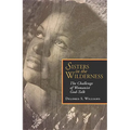 Sisters in the Wilderness: The Challenge of Womanist God