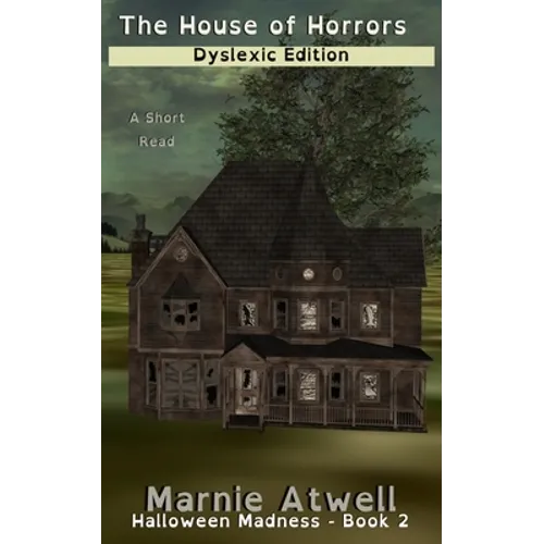 The House of Horrors Dyslexic Edition
