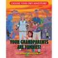 Your Grandparents Are Zombies
