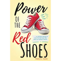 Power of the Red Shoes
