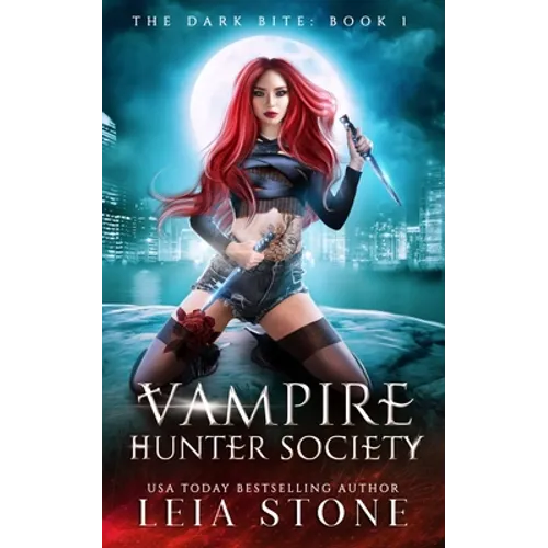 The Dark Bite: Vampire Hunter Society