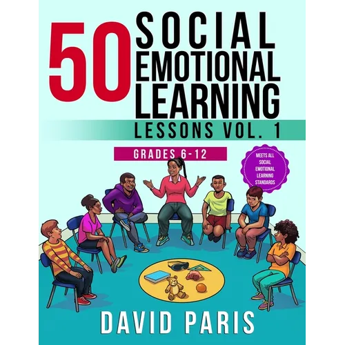 50 Social Emotional Learning Lessons Vol. 1