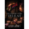 Deconstructing Delilah