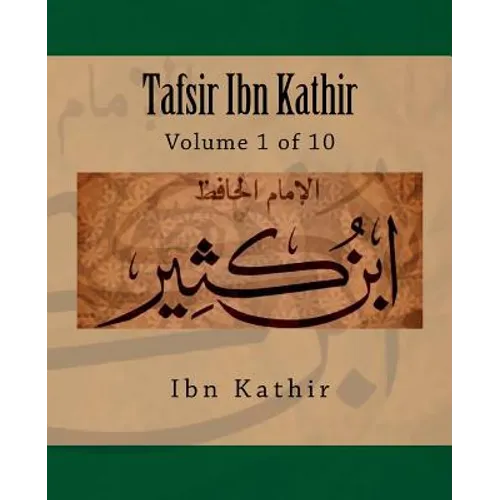 Tafsir Ibn Kathir: Volume 1 of 10