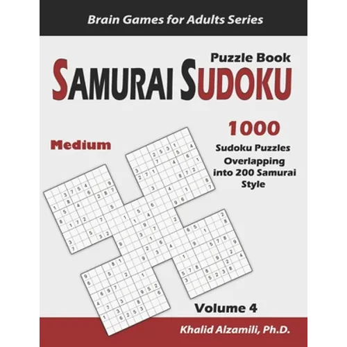 Samurai Sudoku Puzzle Book: 1000 Medium Sudoku Puzzles Overlapping into 200 Samurai Style