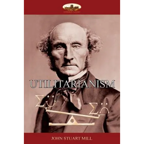 Utilitarianism: the morality of happiness