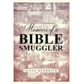 Memoirs of a Bible Smuggler