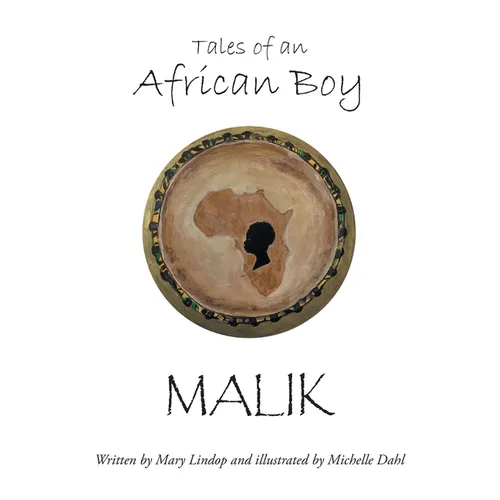 Tales of an African Boy: Malik
