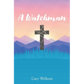 A Watchman