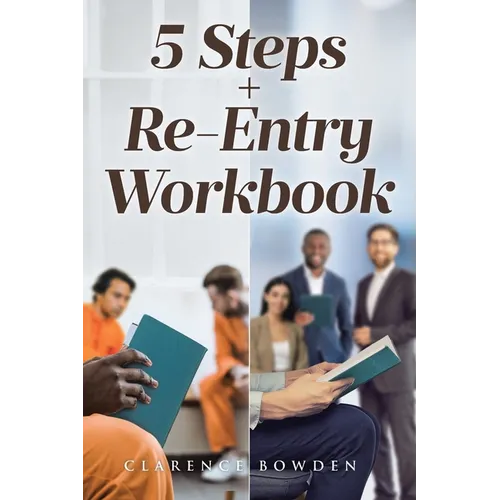 5 Steps + Re-Entry Workbook