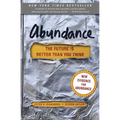 Abundance: The Future Is Better Than You Think