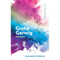 Greta Gerwig: Filmmaker
