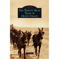 Twenty Mule Team of Death Valley