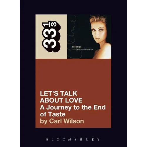 Celine Dion's Let's Talk about Love: A Journey to the End of Taste