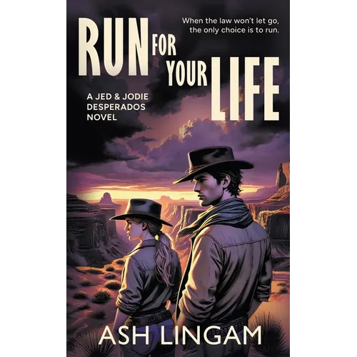 Run For Your Life: A YA Western