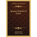 Ignatian Methods Of Prayer