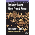 Too Many Bones / Blood From a Stone