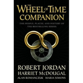 The Wheel of Time Companion: The People, Places, and History of the Bestselling Series