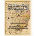 The Miesse Family Their Westward Trek Volume I: Johann Daniel and the Descendants of Sons Jacob, Joseph, and Abraham