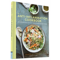 The Anti-Inflammation Cookbook: The Delicious Way to Reduce Inflammation and Stay Healthy