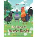 The Band of Misfit Birds