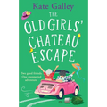 The Old Girls' Chateau Escape