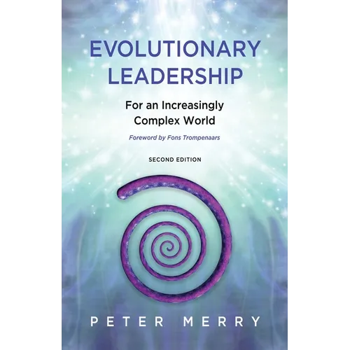 Evolutionary Leadership: For an Increasingly Complex World
