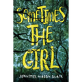 Sometimes the Girl