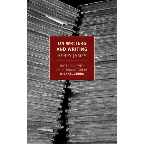 On Writers and Writing: Selected Essays