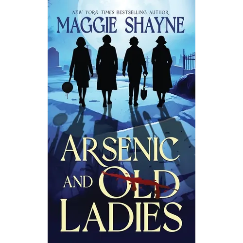 Arsenic and Old Ladies