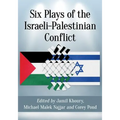 Six Plays of the Israeli-Palestinian Conflict
