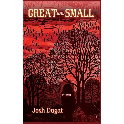 Great and Small: Poems