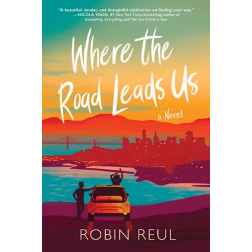 Where the Road Leads Us